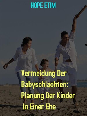 cover image of Vermeidung Der Babyschlachten--Planung Der Kinder In Einer Ehe